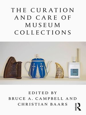 cover image of The Curation and Care of Museum Collections